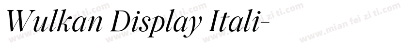 Wulkan Display Itali字体转换